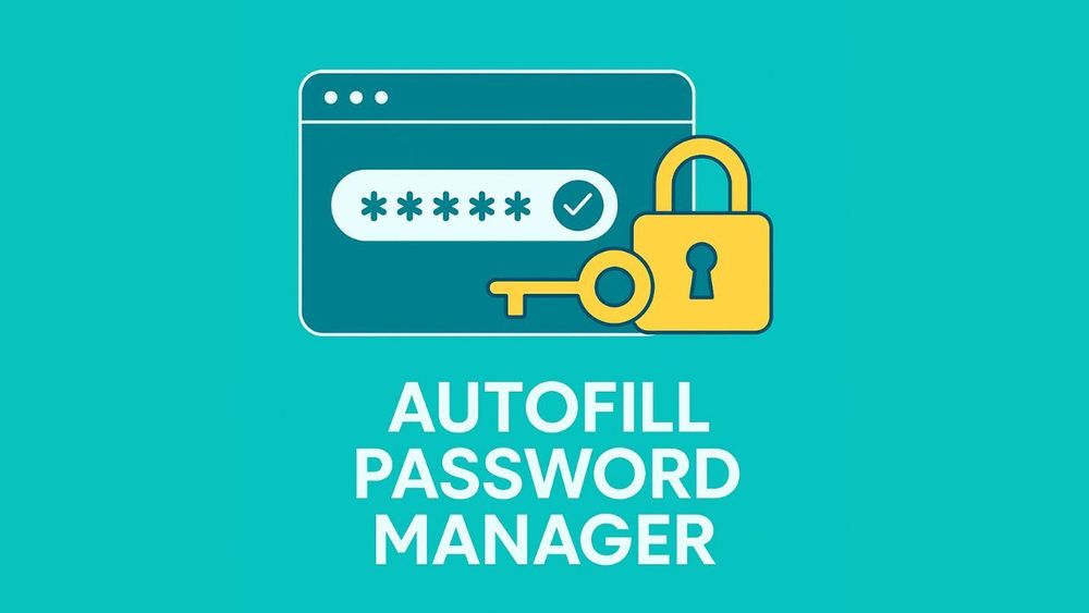 Autofill Password Manager